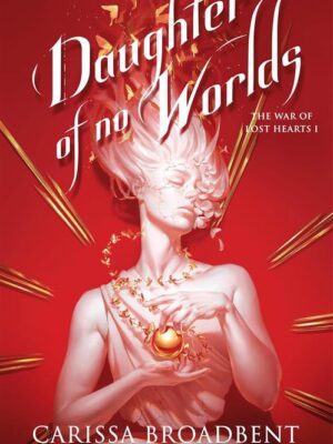 Daughter of No Worlds