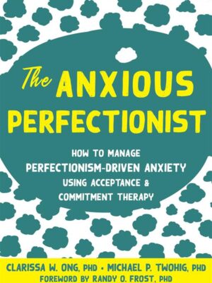 The Anxious Perfectionist