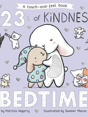 123 of Kindness at Bedtime: A Touch-and-Feel Book
