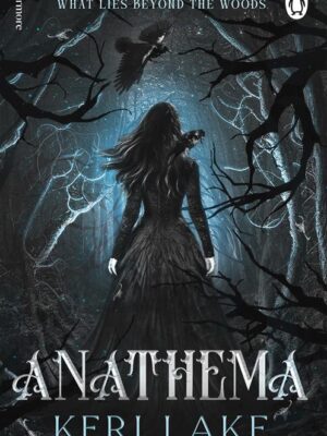 The Eating Woods 1: Anathema