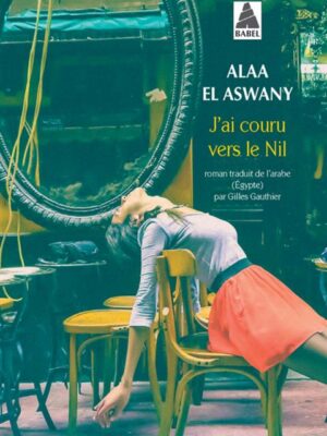J'ai couru vers le Nil