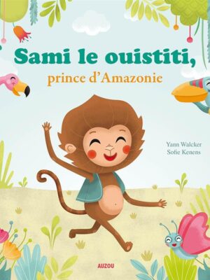 Sami le Ouistiti, Prince d'Amazonie