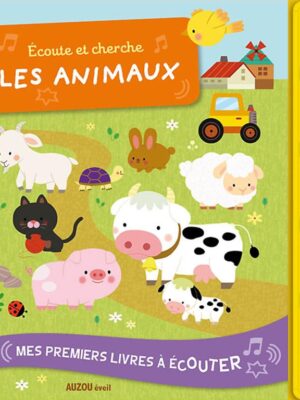 Mes Premiers Livres à Écouter: Écoute et cherche les animaux