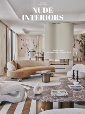Nude Interiors: Pastel Living: Soft Beauty and Timeless Style