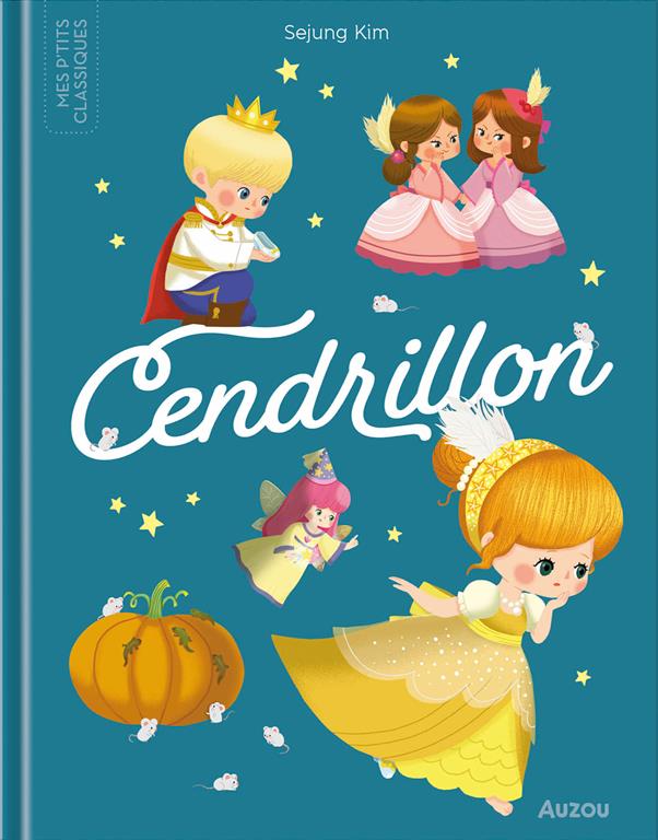 Mes P'tits Classiques: Cendrillon