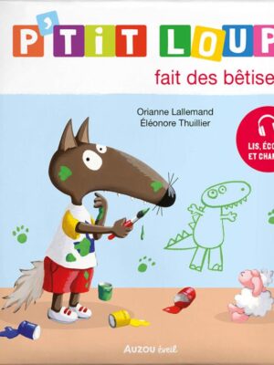 P'tit Loup: Fait Des Bêtises