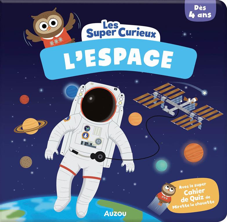 Les Super Curieux: L'Espace