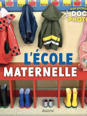 Mon Premier Doc Photo: L'École Maternelle