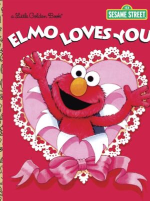 Elmo Loves You (Sesame Street)