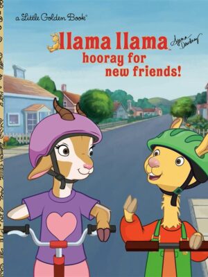 Little Golden Book: Llama Llama: Hooray for New Friends!