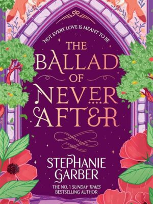 Once Upon a Broken Heart 2: The Ballad of Never After