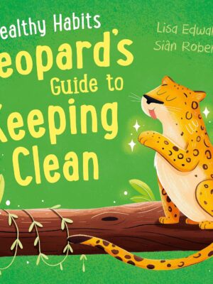 Healthy Habits: Leopard's Guide to Keeping Clean