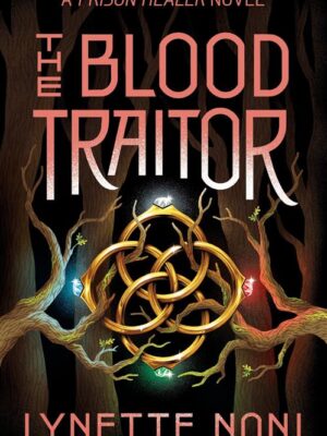 The Prison Healer 3: The Blood Traitor