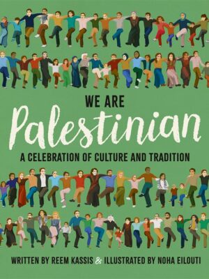 We Are Palestinian