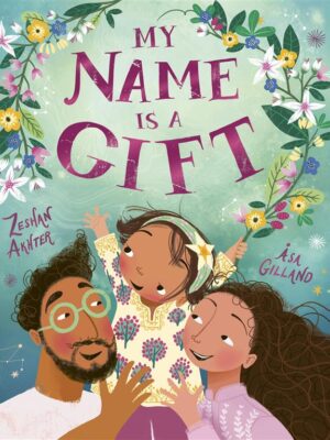 My Name is a Gift