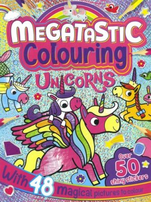 Megatastic Colouring: Unicorns (with 48 Magical Pictures to