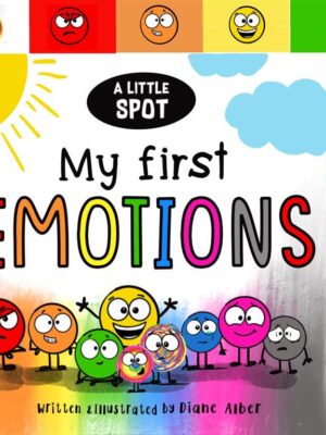 A Little SPOT: My First Emotions