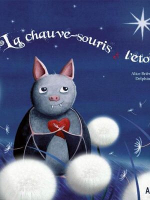 La Chauve souris et L'Etoile