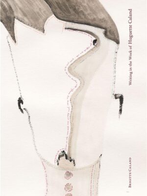 Writing in the Work of Huguette Caland