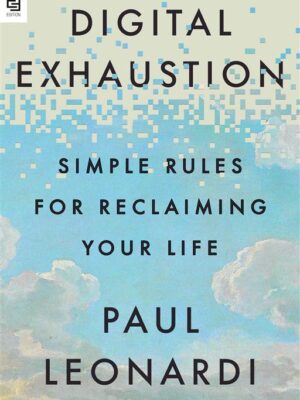 Digital Exhaustion