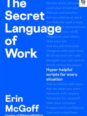 The Secret Language of Work