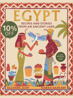 Pre-Order: Egypt: Recipes And Stories From An Ancient Land