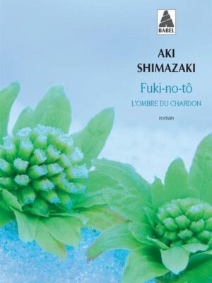 Fuki-no-to: L'Ombre du chardon
