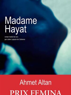 Madame Hayat