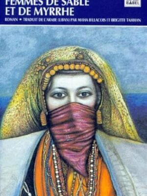 Femmes de Sable et de Myrrhe