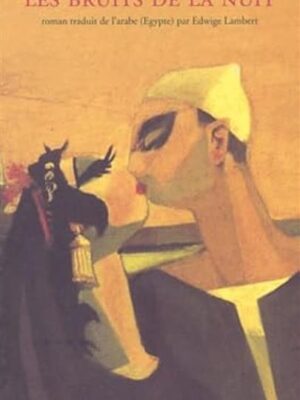 Les Bruits De La Nuit