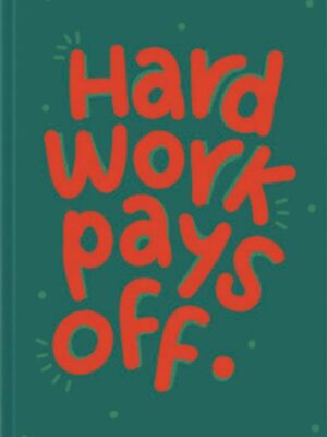 Hardwork pays off A5 Spiral Wire Lined Notebook (766)