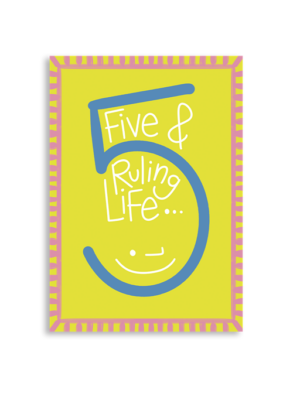 Five And Ruling Life A6 Greeting Card 14.8 x 10.5cm