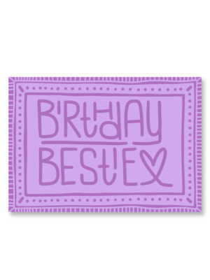 Birthday Bestie A6 Greeting Card 14.8 x 10.5cm