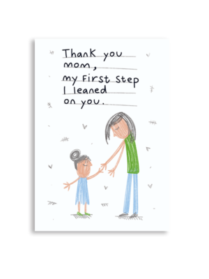 Leaned On You Mom A6 Greeting Card 14.8 x 10.5cm