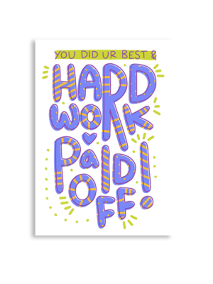Hard Work A6 Greeting Card 14.8 x 10.5cm
