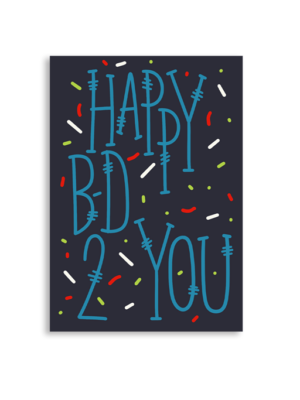 Happy Birthday 2 You A6 Greeting Card 14.8 x 10.5cm