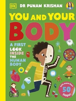 You and Your Body: A First Look Inside the Human Body
