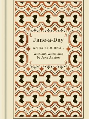 Jane-a-Day: 5 Year Journal with 365 Witticisms