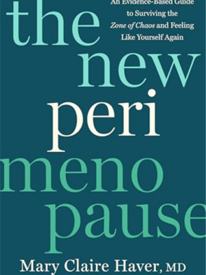 The New Perimenopause: An Evidence-Based Guide to Surviving the Zone of Chaos and Feeling Like Yourself Again
