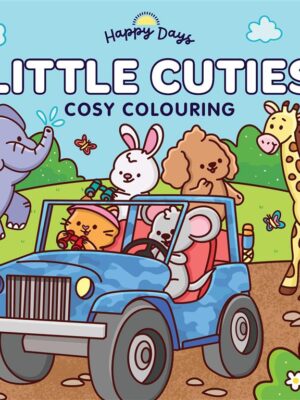 Happy Days: Little Cuties Cosy Colouring