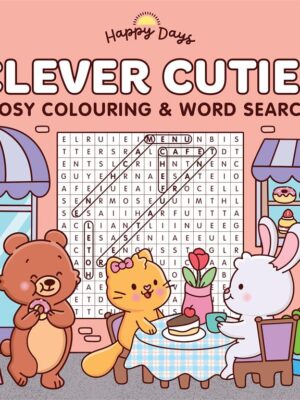 Happy Days: Clever Cuties Cosy Colouring & Word Search Book