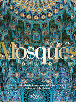 Mosques: Splendors of Islam