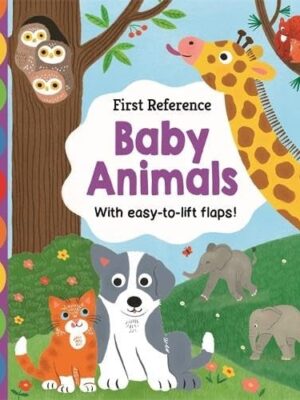 Lift-the-flaps First Reference Book: Baby Animals