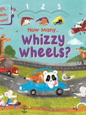 Touch-and-trace lift-the-flap book: How Many... Whizzy Wheels?